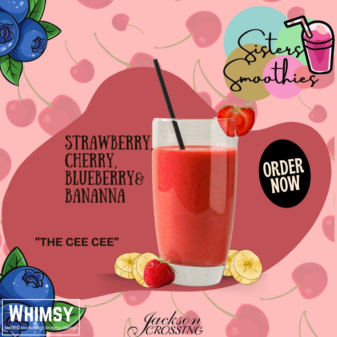Sisters Smoothies ad for The Cee Cee, a strawberry, cherry, blueberry, and banana smoothie on a pink background.