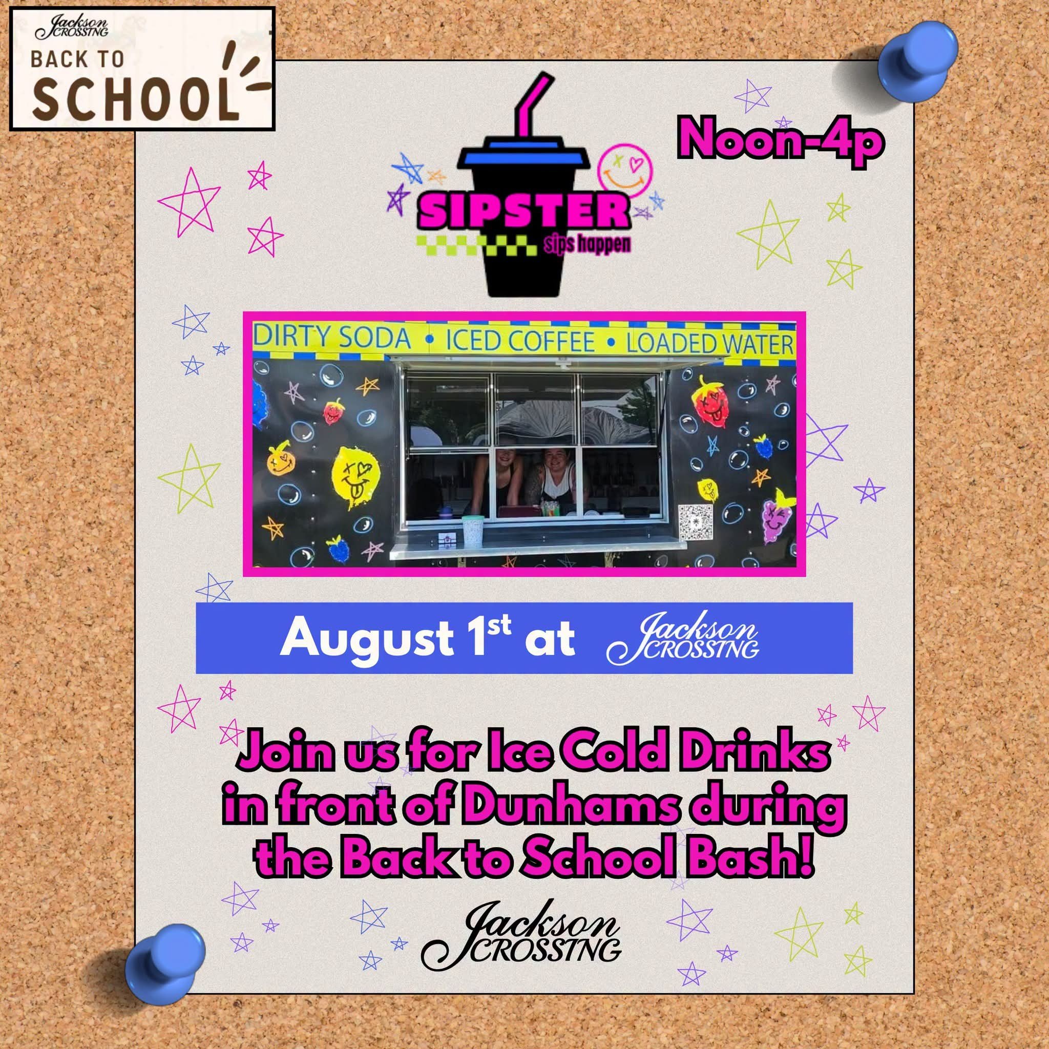 Back to School Bash advertisement: Specialty drinks from Sipster of Jackson